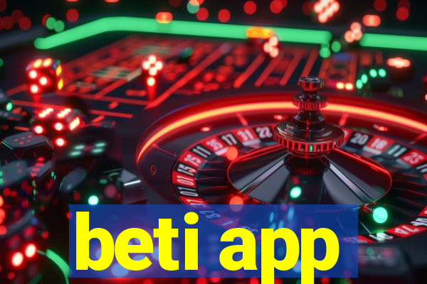 beti app