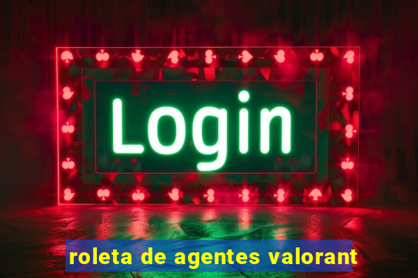 roleta de agentes valorant