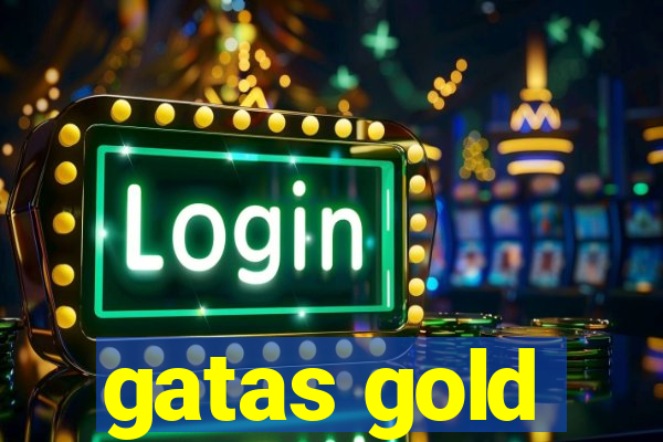 gatas gold