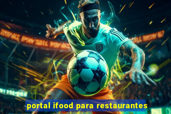 portal ifood para restaurantes