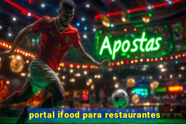 portal ifood para restaurantes