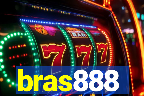 bras888