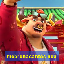 mcbrunasantos nua