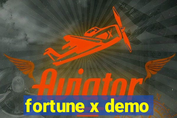 fortune x demo