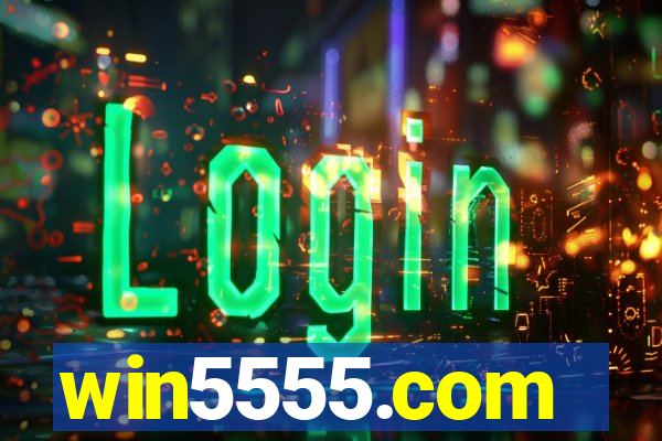 win5555.com