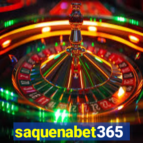 saquenabet365