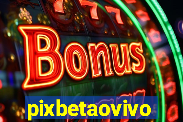 pixbetaovivo