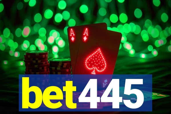 bet445