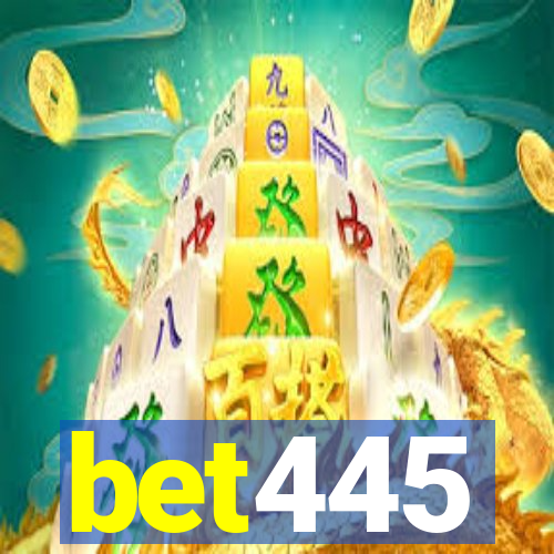 bet445