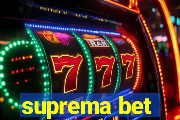 suprema bet