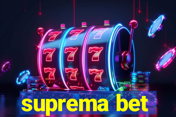 suprema bet