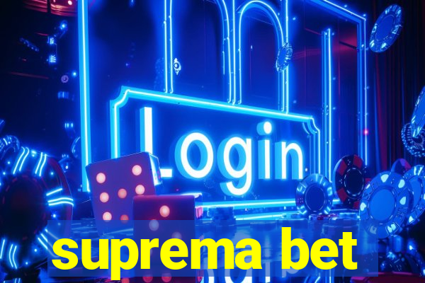 suprema bet