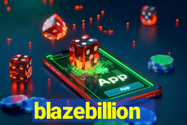 blazebillion