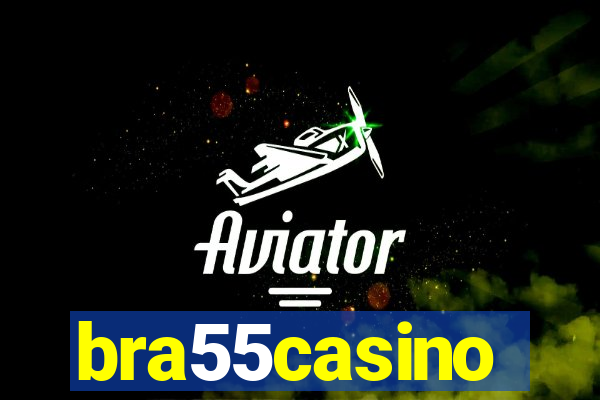 bra55casino