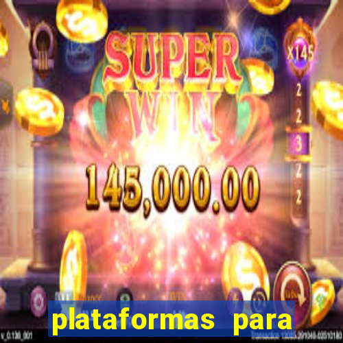 plataformas para jogar demo