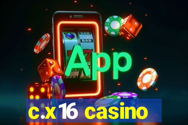 c.x16 casino