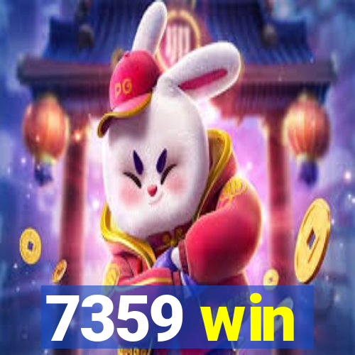 7359 win