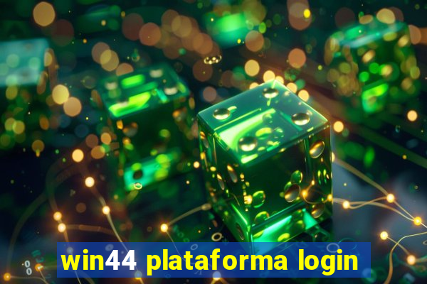 win44 plataforma login