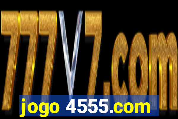 jogo 4555.com