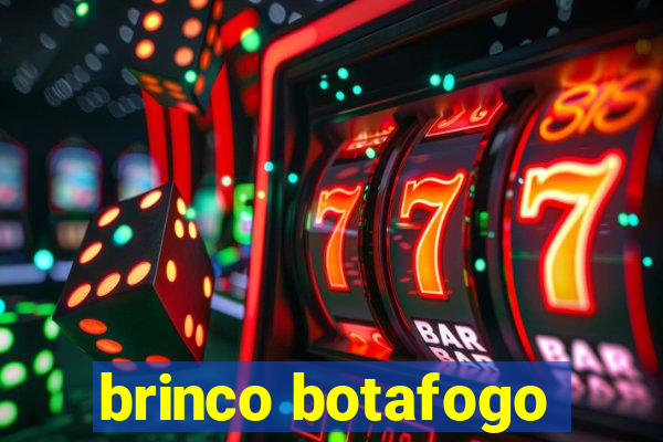 brinco botafogo