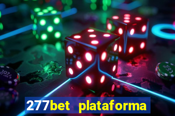 277bet plataforma de jogos