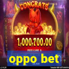 oppo bet