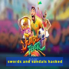 swords and sandals hacked