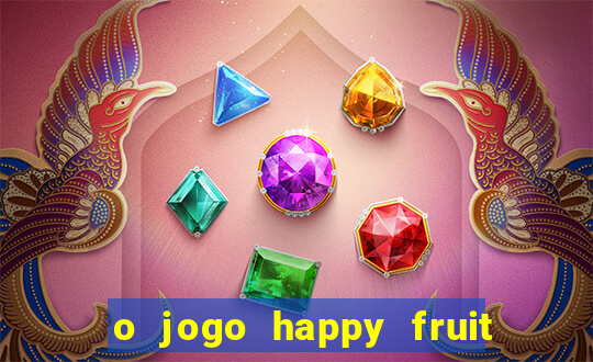 o jogo happy fruit fusion paga mesmo