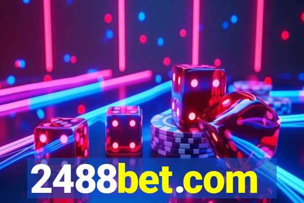 2488bet.com