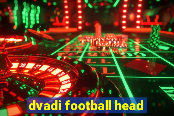 dvadi football head