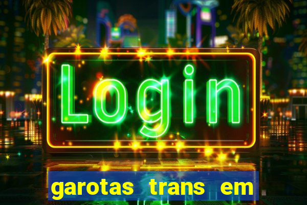 garotas trans em sao paulo