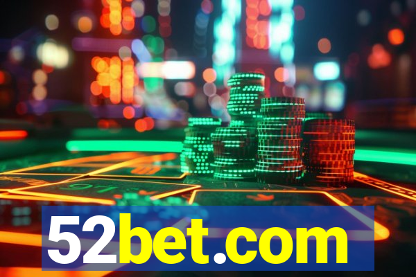 52bet.com