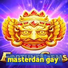 masterdan gay