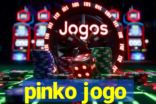 pinko jogo