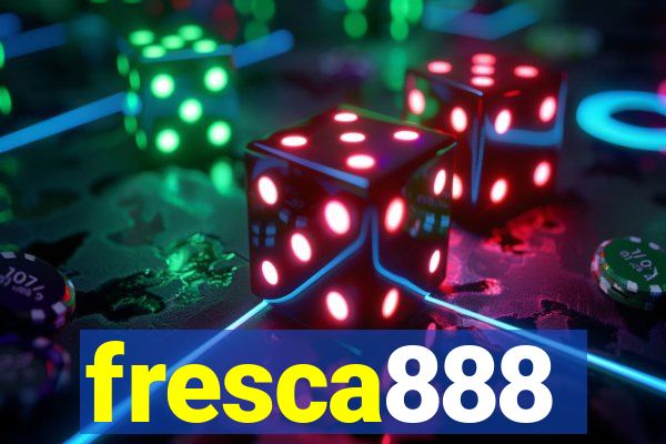 fresca888