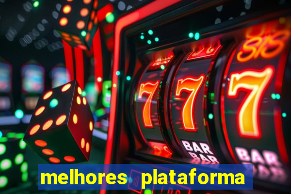 melhores plataforma de jogos para ganhar dinheiro