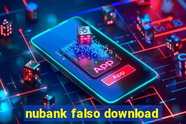 nubank falso download