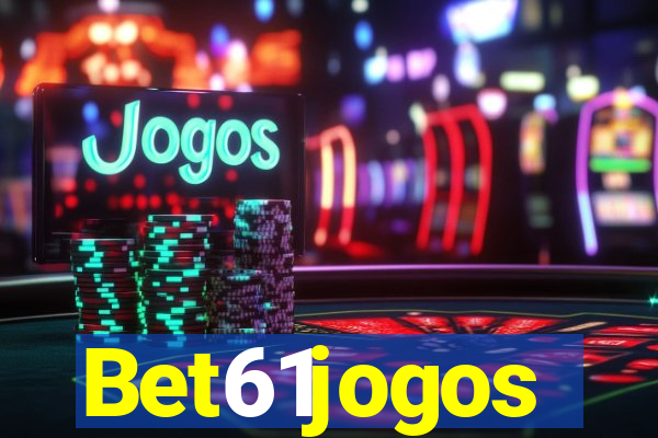 Bet61jogos