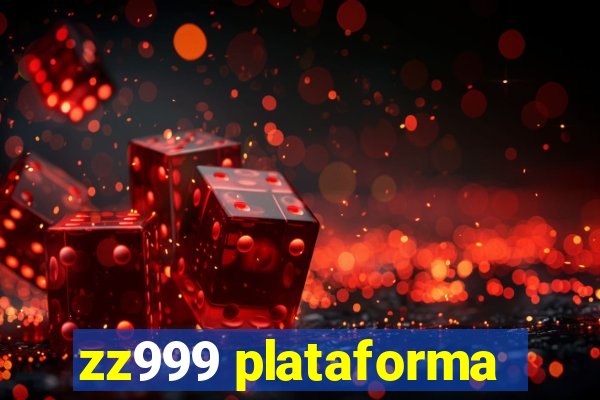 zz999 plataforma