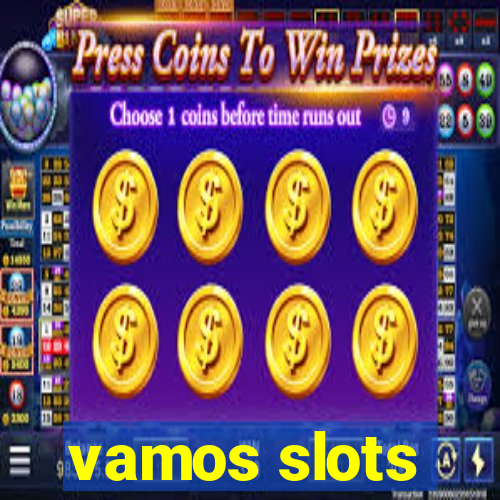 vamos slots