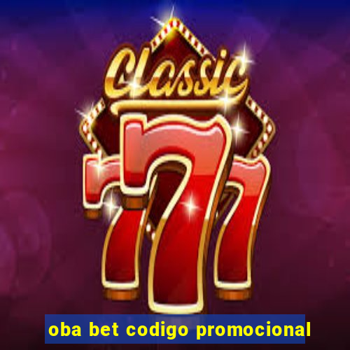 oba bet codigo promocional