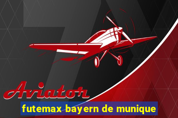 futemax bayern de munique