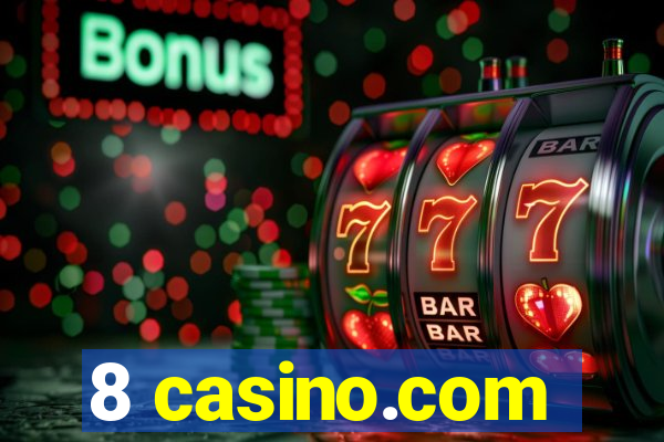 8 casino.com