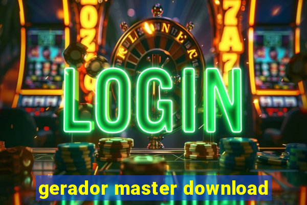 gerador master download