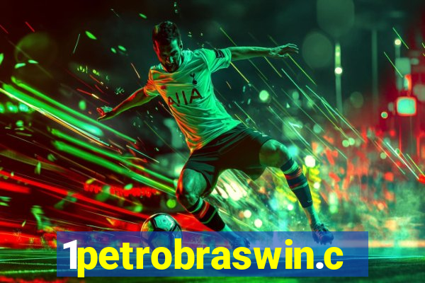 1petrobraswin.com