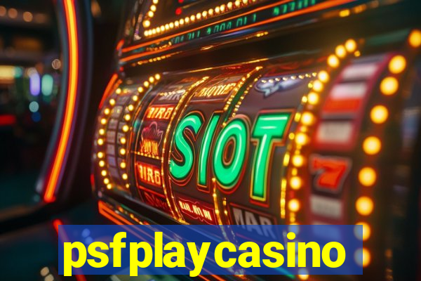 psfplaycasino