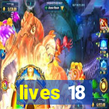 lives 18