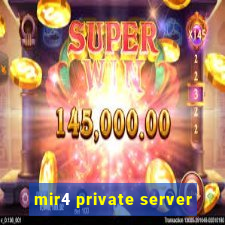 mir4 private server