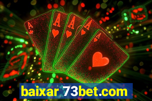 baixar 73bet.com