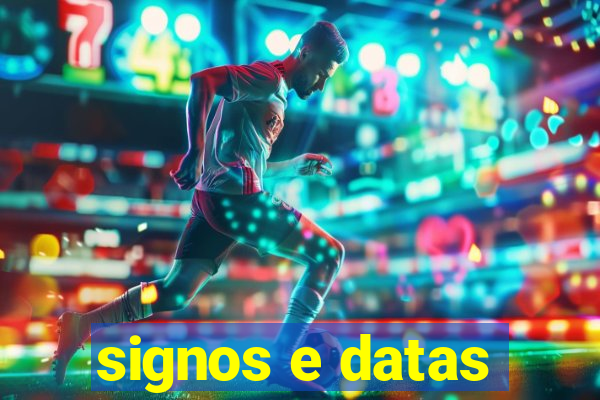 signos e datas